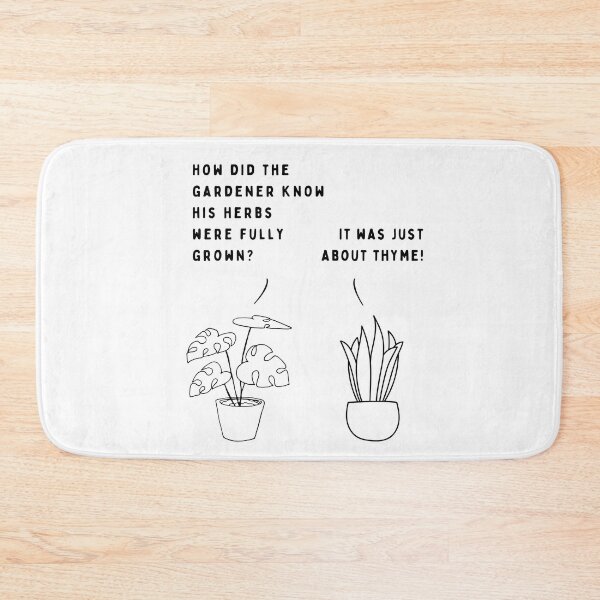 Item preview, Plant joke - How did the gardener know his herbs were fully grown? designed and sold by ani-eni.