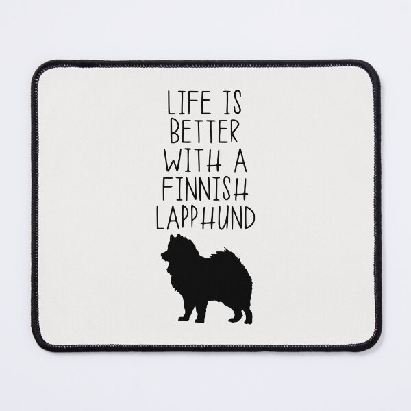 Item preview, Life Is Better With A Finnish Lapphund designed and sold by kindxinn.