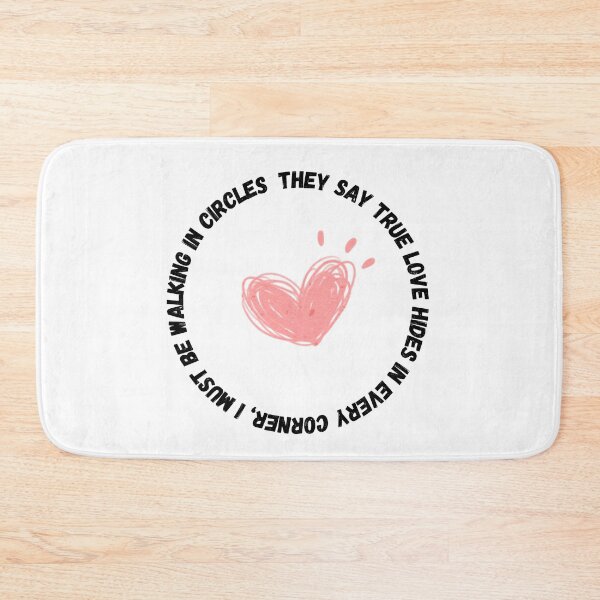 Item preview, They say true love hides in every corner, I must be walking in circles! designed and sold by JakNJill.