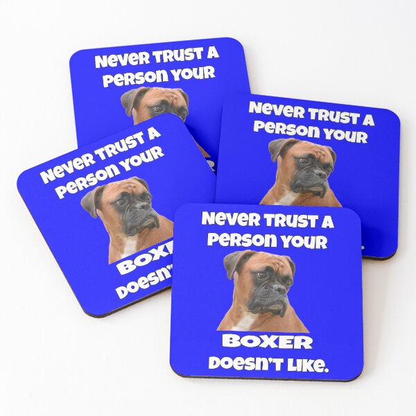 Item preview, Boxer Dog With Saying Never Trust A Person Your Boxer Doesn't Like designed and sold by fantasticdesign.