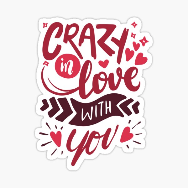 Item preview, Crazy in Love with You designed and sold by daijugrafx.