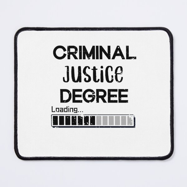 Item preview, Criminal Justice Degree Loading designed and sold by SOUFIANE1991.