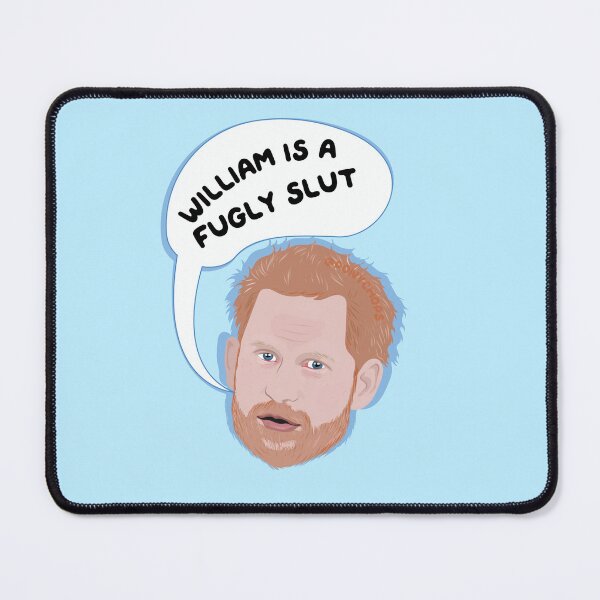 Item preview, Prince Harry William Is a Fugy Slut designed and sold by ponychops.