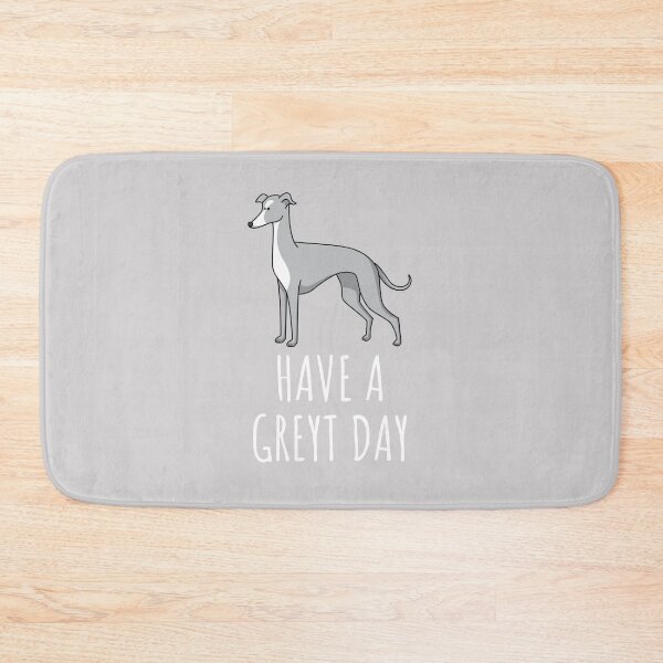 Item preview, Have A Greyt Day designed and sold by Modern-Shadow.