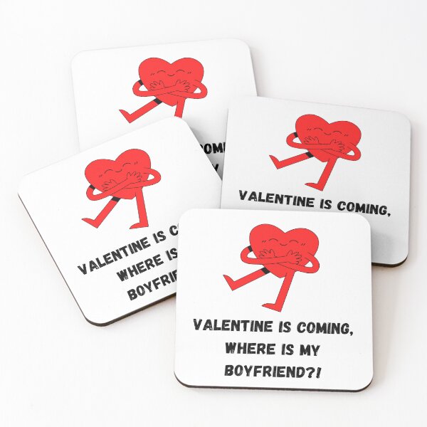 Item preview, VALENTINE'S IS COMING, WHERE IS MY BOYFRIEND?! designed and sold by JakNJill.