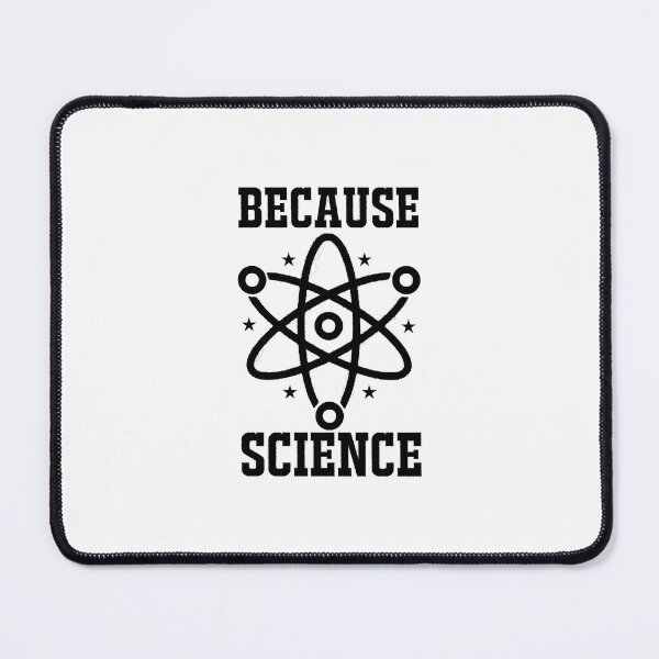 Item preview, because science men women kids nature teacher scientist, because science, because science bitch, science rules designed and sold by RedArtsDesign.