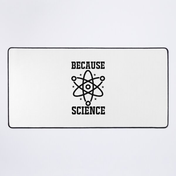 Item preview, because science men women kids nature teacher scientist, because science, because science bitch, science rules designed and sold by RedArtsDesign.