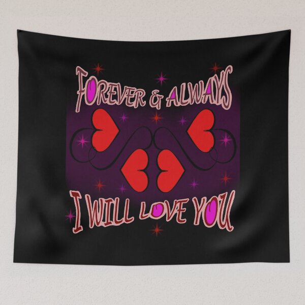 Item preview, Forever & always I will love you designed and sold by J-KAP.