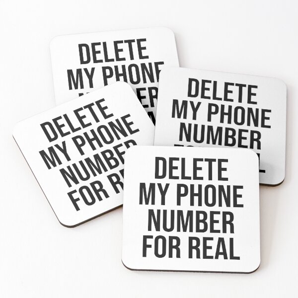Item preview, Delete My Phone Number For Real  designed and sold by OUSSART ⭐⭐⭐⭐⭐.