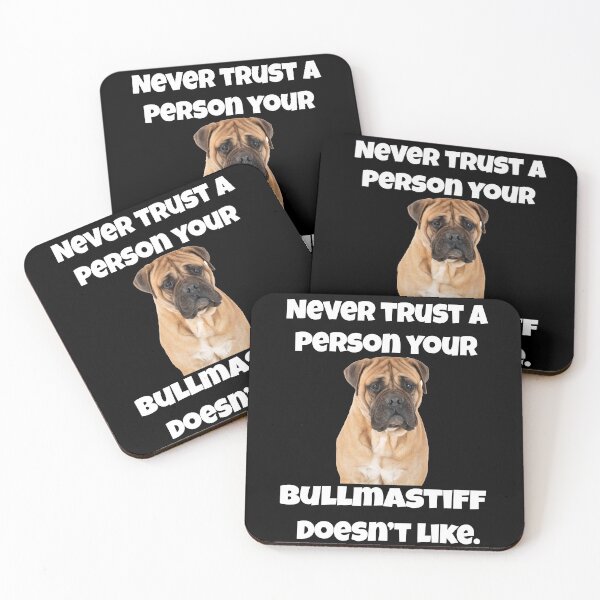 Artikelvorschau, Bullmastiff Hundegeschenk Vertrauen Sie niemals einer Person, die Ihr Bullmastiff nicht mag entworfen und verkauft von fantasticdesign.