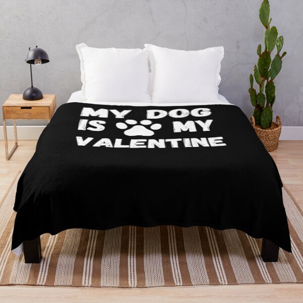 Item preview, My Dog Is My Valentine designed and sold by PWD-Design.