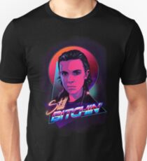 Eleven is Still Bitchin Unisex T-Shirt