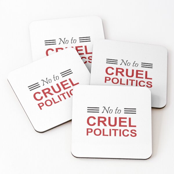 Item preview, No to cruel politics designed and sold by Politics-Corner.