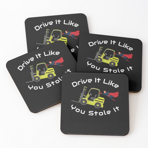 Item preview, Forklift Super, Drive it like You Stole it NFYW designed and sold by TeamsterLife.