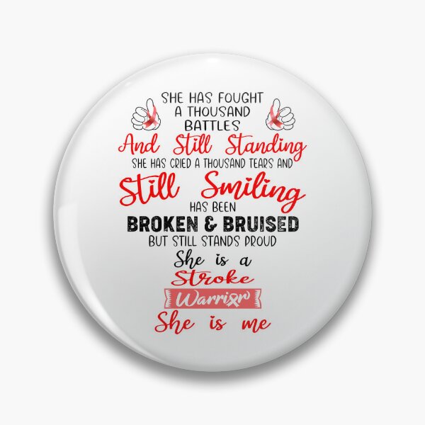 Item preview, Stroke Warrior SHE IS ME - Support Stroke Fighter Gifts designed and sold by Berriosly.