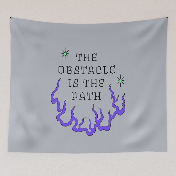 Item preview, The Obstacle is the Path | Dark Blue designed and sold by stoicjimny.