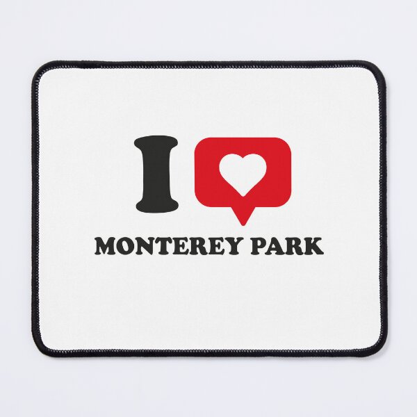Item preview, I Love Monterey Park, I Heart Monterey Park, Hometown Monterey Park, California designed and sold by Danylo Mikhnievych.