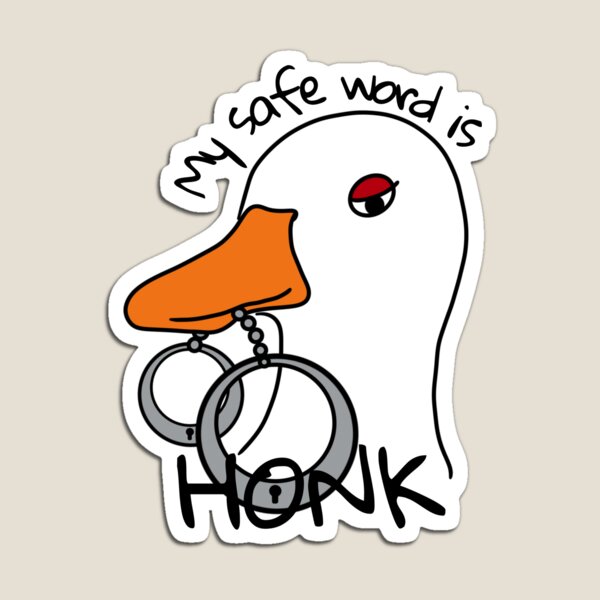 Item preview, My safe word is Honk designed and sold by IslaImages.