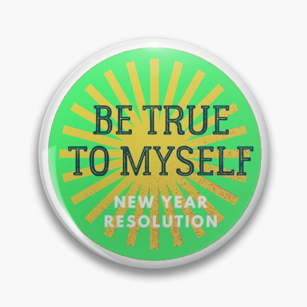 Item preview, New Year Resolution - Be True to Myself designed and sold by aywchen.