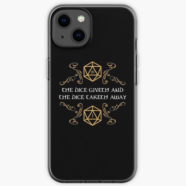 The Dice Giveth and Taketh Away Natural 20 and Critical Fail iPhone Soft Case