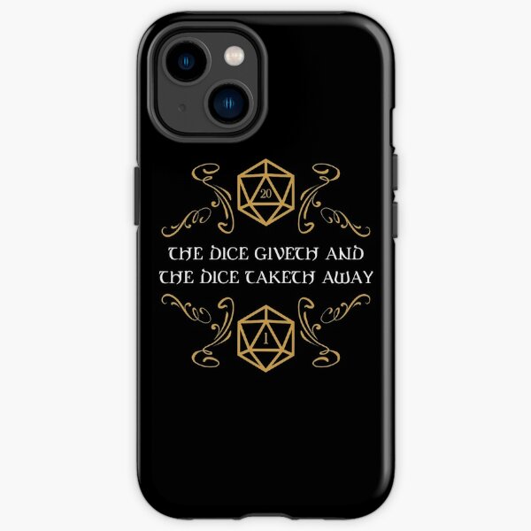 The Dice Giveth and Taketh Away Natural 20 and Critical Fail iPhone Tough Case