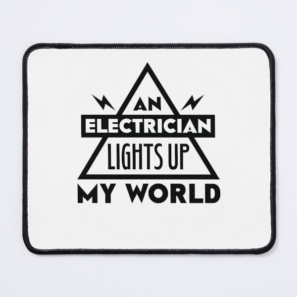 Item preview, An Electrician Lights Up My World Wife Girlfriend GF designed and sold by jaygo.