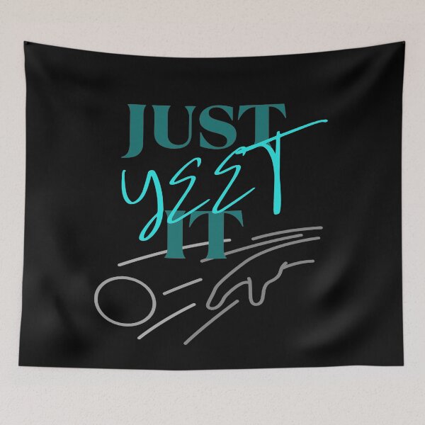 Item preview, Just yeet it funny quote design  designed and sold by J-KAP.
