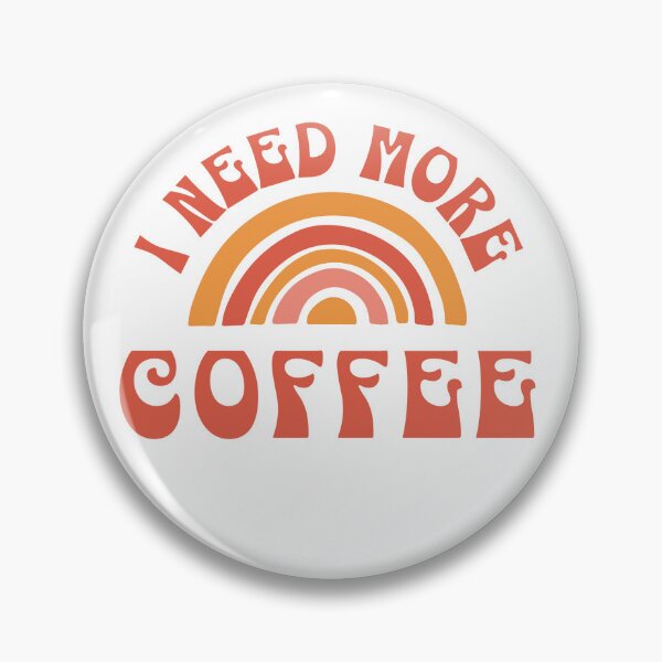 Item preview, I need More Coffee  designed and sold by DreamSwiftly.