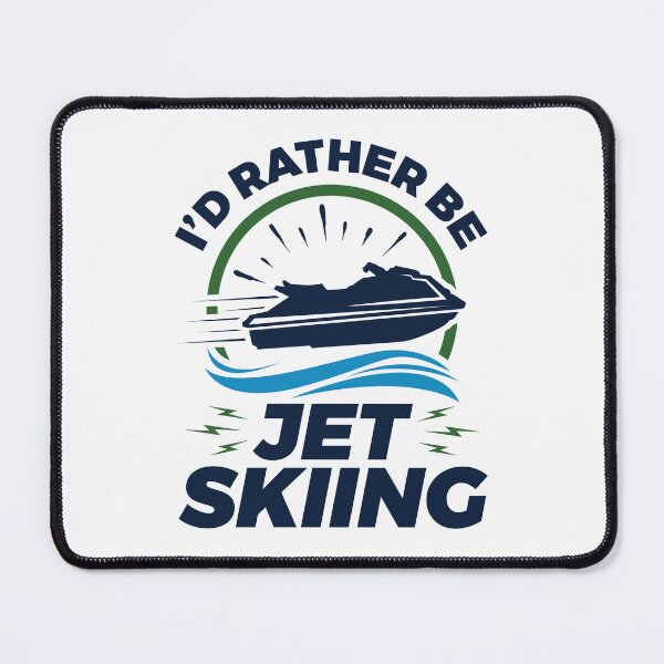 Item preview, I'd Rather Be Jet Skiing designed and sold by jaygo.