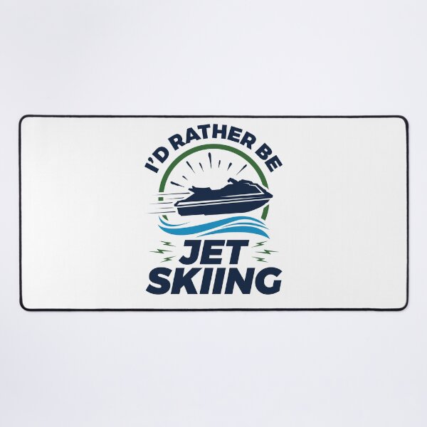Item preview, I'd Rather Be Jet Skiing designed and sold by jaygo.