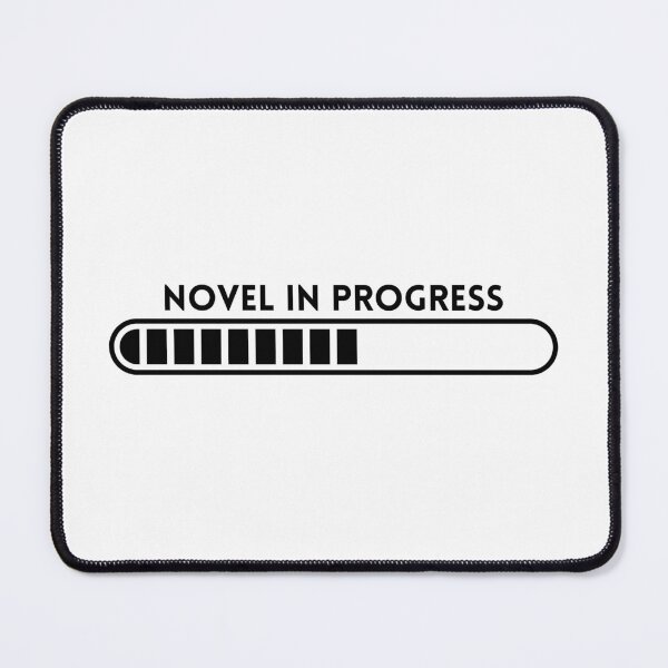 Item preview, NOVEL IN PROGRESS designed and sold by Gwendesigns.