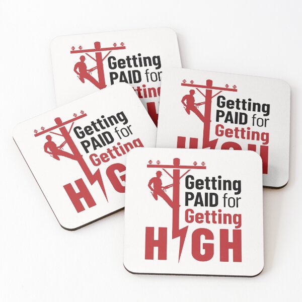 Item preview, Getting Paid for Getting High Electrical Lineman designed and sold by jaygo.