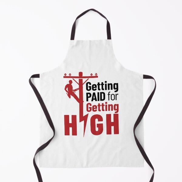 Item preview, Getting Paid for Getting High Electrical Lineman designed and sold by jaygo.