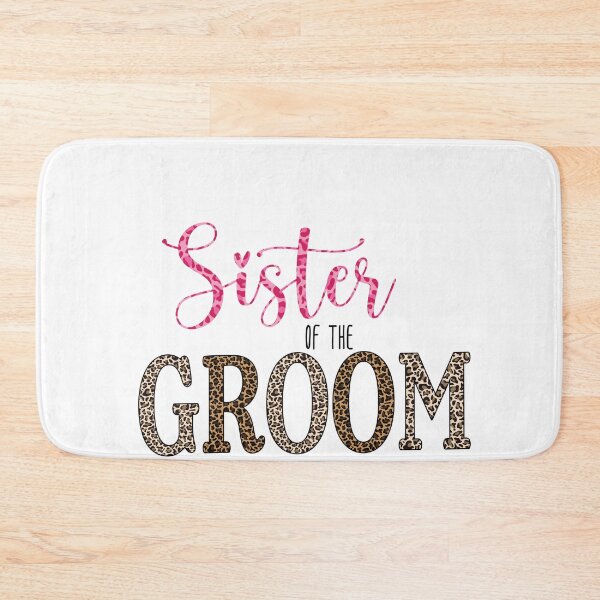 Item preview, Sister Of The Groom Sister Of The Groom designed and sold by EbnerPrints.