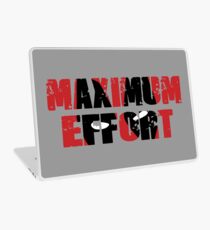 Maximum Effort Laptop Skin