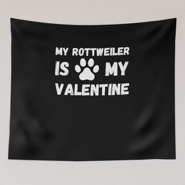 Item preview, My Rottweiler Is My Valentine designed and sold by PWD-Design.