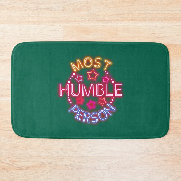 Item preview, Most Humble Person In The World     designed and sold by PhamilyCustoms.