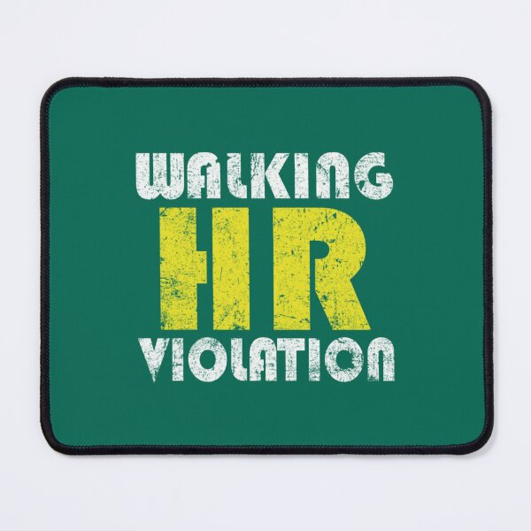 Item preview, Walking Hr Violation offensive funny adult humor    designed and sold by PhamilyCustoms.