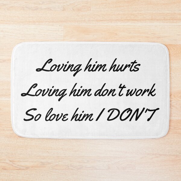 Item preview, Love him I don't lyric image designed and sold by katiebca2.