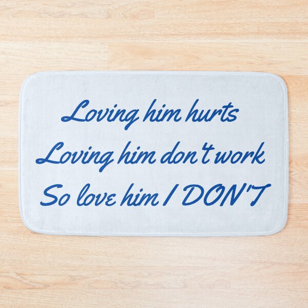 Item preview, Love him I don't lyric image designed and sold by katiebca2.