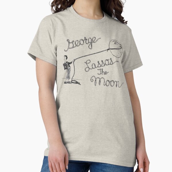 Item preview, George Lassos The Moon! designed and sold by Pop Culture Shirts.