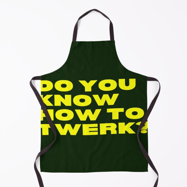 Item preview, do you know how to twerk designed and sold by OtisElias.