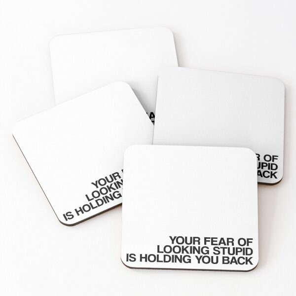 Item preview, your fear of looking stupid is holding you back designed and sold by opeezy.