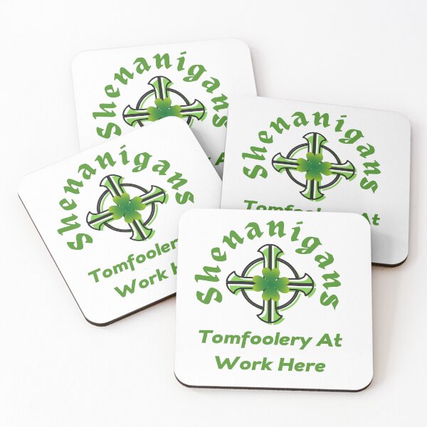 Item preview, Shenanigans - Tomfoolery At Work Here designed and sold by Willow65625.