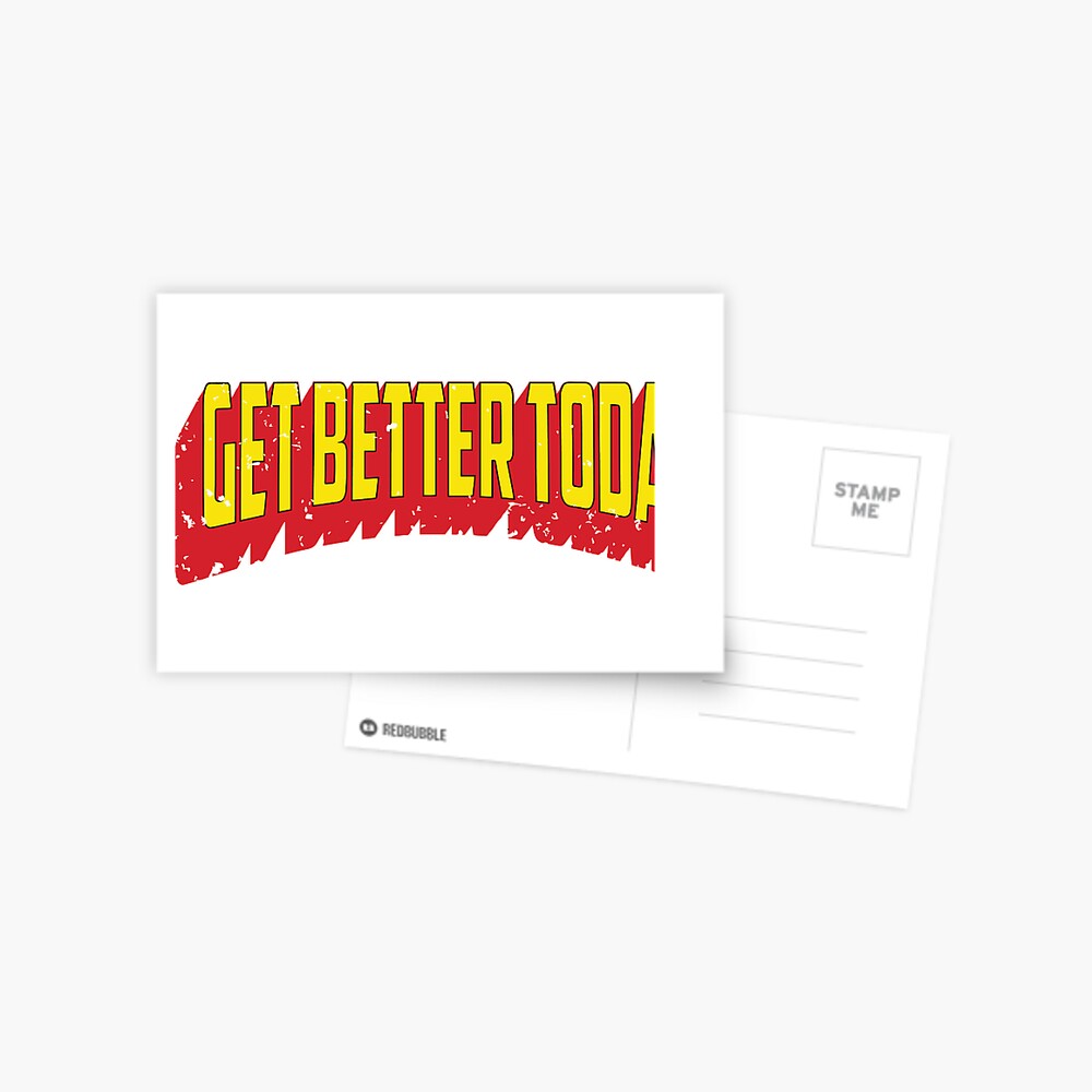 Get Better Today