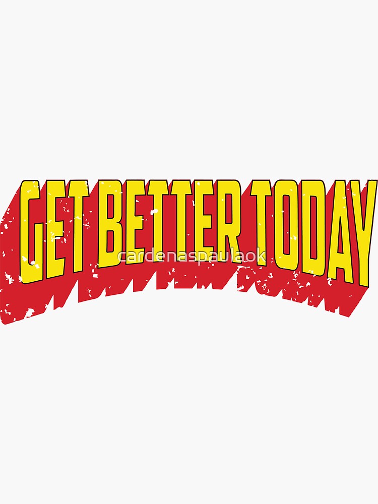 Get Better Today