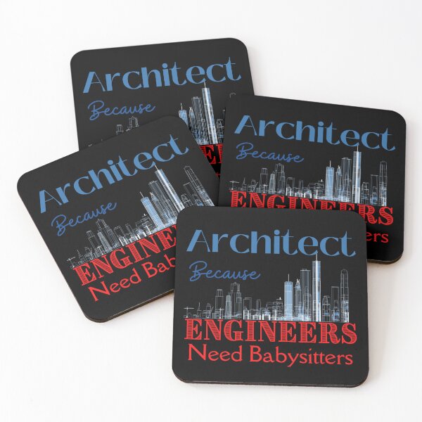 Item preview, Architect Because Engineers Need Babysitters designed and sold by Novelty-Shirts.