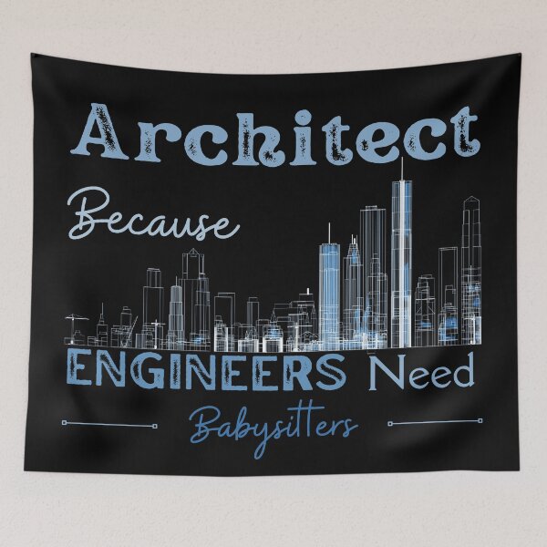 Item preview, Architect Because Engineers Need Babysitters (Blue Print)  designed and sold by Novelty-Shirts.