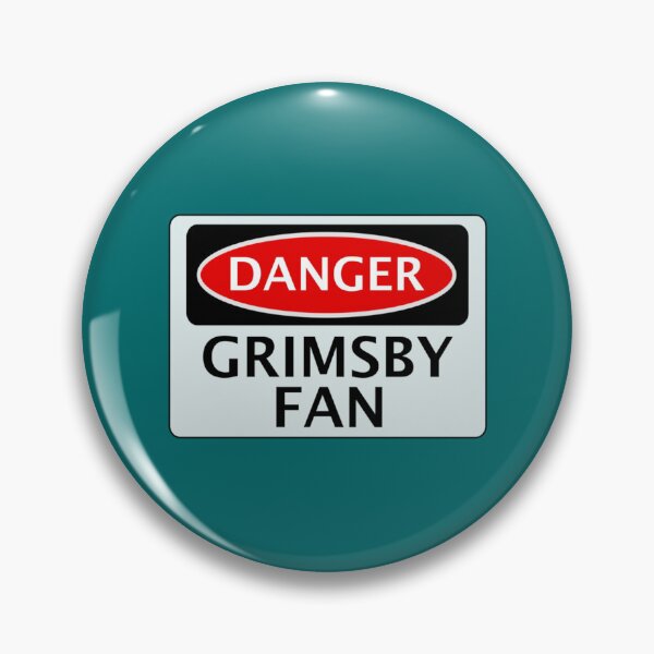 Item preview, DANGER GRIMSBY TOWN, GRIMSBY FAN, FOOTBALL FUNNY FAKE SAFETY SIGN   designed and sold by aagonzatez3.