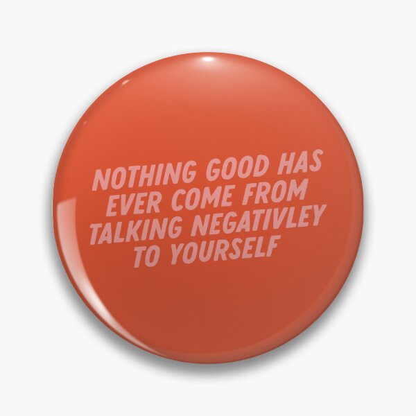 Item preview, Nothing Good Comes From Negative Self Talk designed and sold by bykirstco.